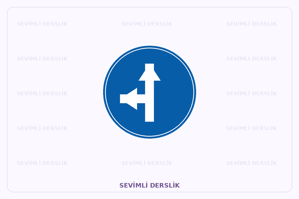 Sevimli Derslik filigranlı trafik işareti görseli. Tek işaret ve varsa araç bilgisi gösterilmiştir.