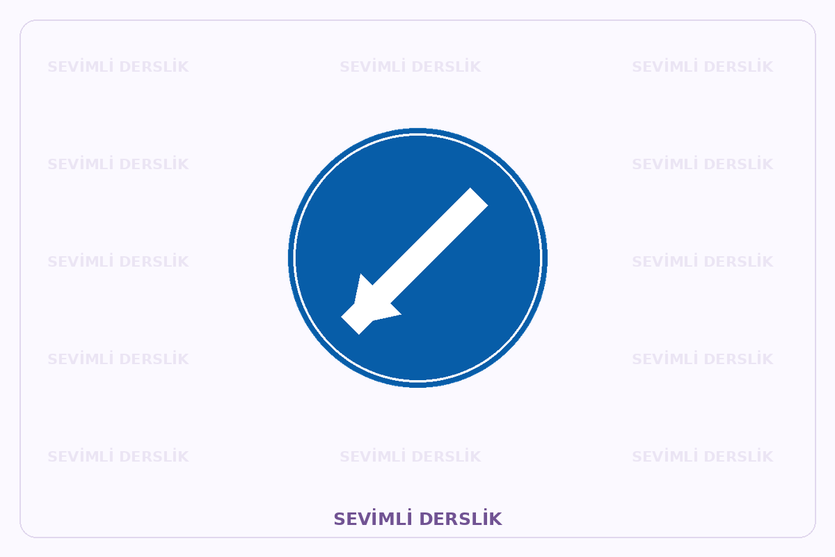 Sevimli Derslik filigranlı trafik işareti görseli. Tek işaret ve varsa araç bilgisi gösterilmiştir.