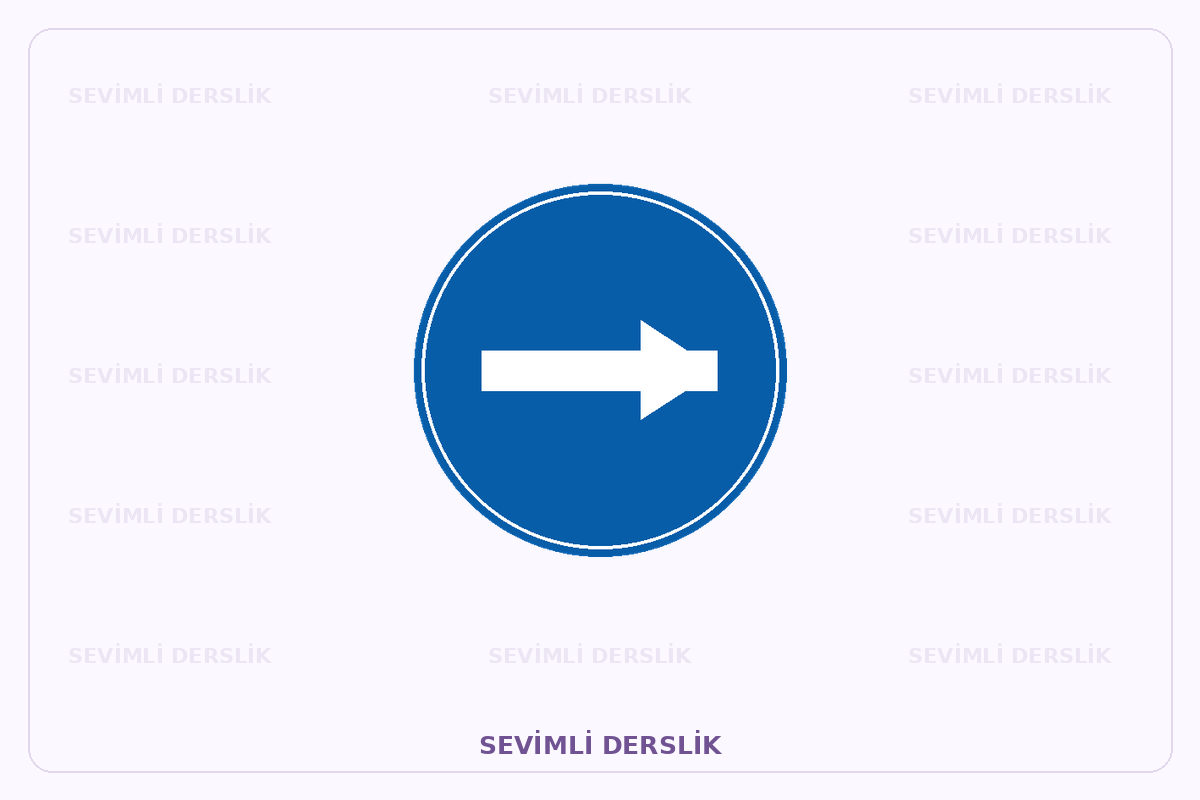 Sevimli Derslik filigranlı trafik işareti görseli. Tek işaret ve varsa araç bilgisi gösterilmiştir.