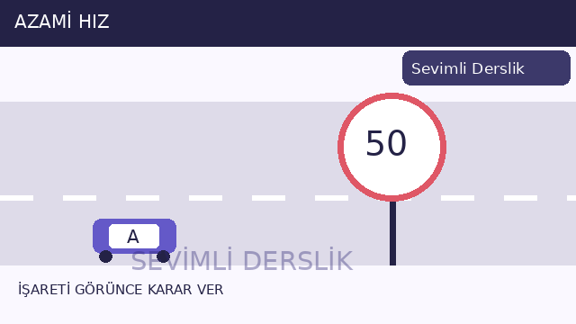 Azami hız levhası sorusunun görseli
